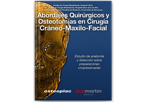 ABORDAJES QUIRÚRGICOS Y OSTEOTOMÍAS EN CIRUGÍA CMF