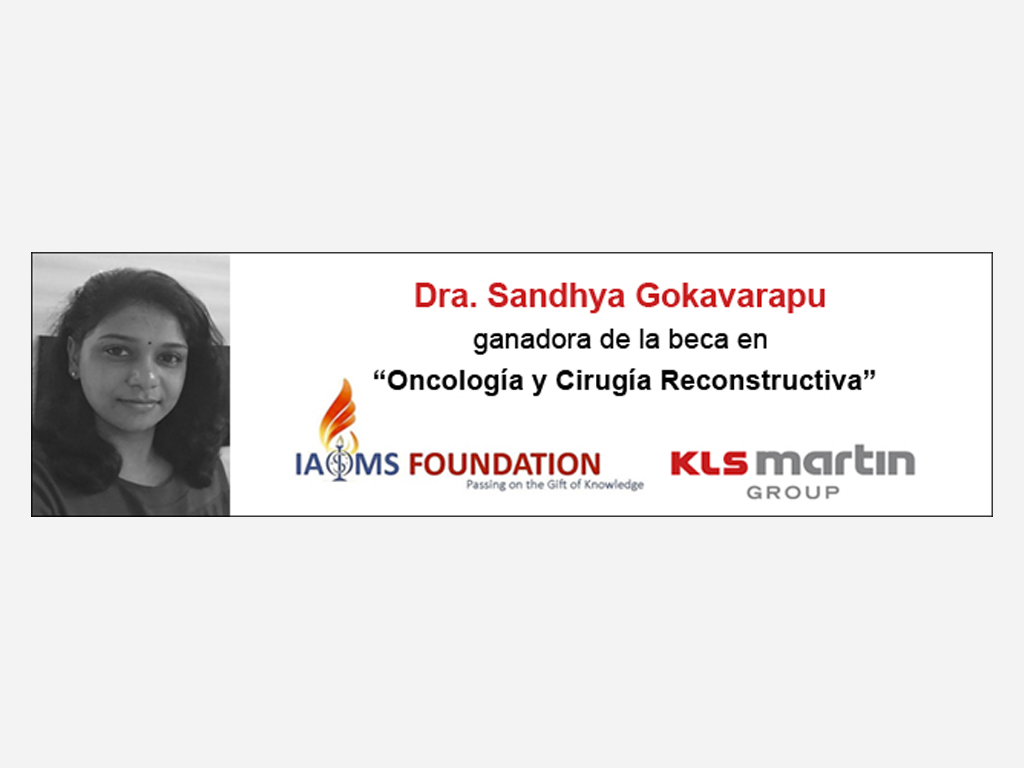La Dra. Sandhya Gokavarapu (CMF, India) ganadora de la beca KLS Martin / IAOMS de "Oncología y Cirugía Reconstructiva"